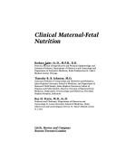 Cover of: Clinical maternal-fetal nutrition