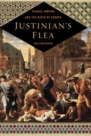 Cover of: Justinian's Flea: Plague, Empire, and the Birth of Europe