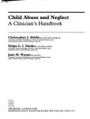 Cover of: Child abuse and neglect by Christopher J. Hobbs