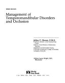 Cover of: Management of temporomandibular disorders and occlusion by Jeffrey P. Okeson