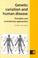 Cover of: Genetic variation and human disease