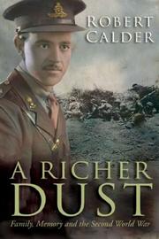 Cover of: A richer dust by Calder, Robert