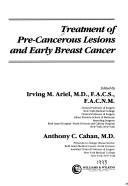 Cover of: Treatment of pre-cancerous lesions and early breast cancer