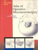 Atlas of operative microneurosurgery by John M. Tew, Harry R. van Loveren, Jeffrey T. Keller