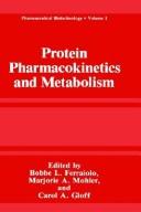 Protein pharmacokinetics and metabolism by Bobbe L. Ferraiolo