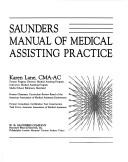 Cover of: Saunders manual of medical assisting practice