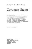 Coronary stents by Ulrich Sigwart
