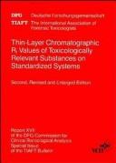 Cover of: Thin-layer chromatographic Rf values of toxicologically relevant substances on standardized systems by Deutsche Forschungsgemeinschaft DFG Staff