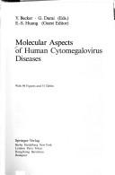 Cover of: Molecular aspects of human cytomegalovirus diseases | 