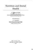 Cover of: Nutrition and dental health by A. J. Rugg-Gunn