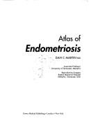 Atlas of endometriosis by Dan C. Martin