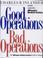 Cover of: Good operations--bad operations