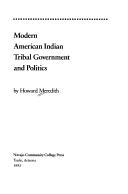 Cover of: Modern American Indian tribal government and politics