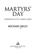 Martyrs' Day by Kelly, Michael