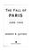 Cover of: The fall of Paris