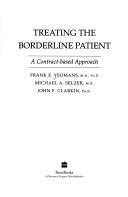 Treating the borderline patient by Frank E. Yeomans