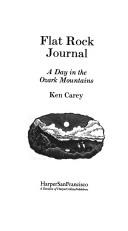 Cover of: Flat rock journal by Ken Carey