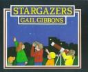 Cover of: Stargazers by Gail Gibbons