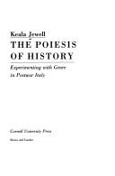 The poiesis of history by Keala Jewell