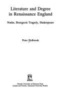 Cover of: Literature and degree in Renaissance England: Nashe, bourgeois tragedy, Shakespeare