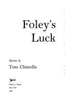 Cover of: Foley's luck: stories