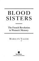 Blood Sisters by Marilyn Yalom