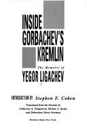 Cover of: Inside Gorbachev's Kremlin