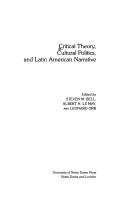 Cover of: Critical theory, cultural politics, and Latin American narrative