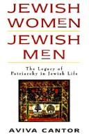 Cover of: Jewish women/Jewish men by Aviva Cantor