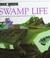 Cover of: Swamp life