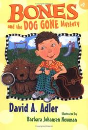 Cover of: Bones and the dog gone mystery by David A. Adler