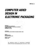 Cover of: Computer aided design in electronic packaging