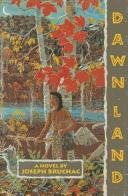 Cover of: Dawn land by Joseph Bruchac