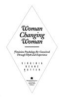 Cover of: Woman changing woman | Virginia Beane Rutter