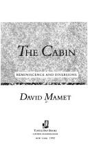 Cover of: The cabin by David Mamet