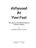 Cover of: Hollywood at your feet: the story of the world-famous Chinese Theatre