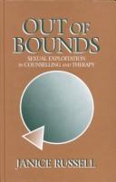 Cover of: Out of bounds: sexual exploitation in counselling and therapy