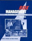 Risk management for park, recreation, and leisure services by Peterson, James A., James Peterson, Bruce B. Hronek