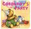Cover of: Corduroy's Party
