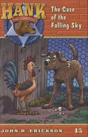 Cover of: Hank the Cowdog: the case of the falling sky