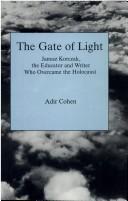 Cover of: The gate of light by Adir Cohen
