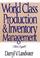 Cover of: World class production and inventory management