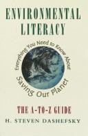 Cover of: Environmental literacy: everything you need to know about saving our planet