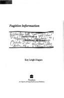 Cover of: Fugitive information: essays from a feminist hothead