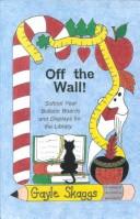 Cover of: Bulletin boards and displays by Gayle Skaggs