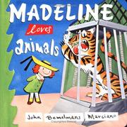 Cover of: Madeline Loves Animals by John Bemelmans Marciano