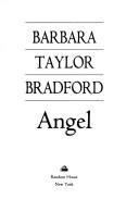 Cover of: Angel by Barbara Taylor Bradford