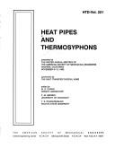 Cover of: Heat pipes and thermosyphons: presented at the Winter Annual Meeting of the American Society of Mechanical Engineers, Anaheim, California, November 8-13, 1992