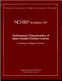 Cover of: Performance characteristics of open-graded friction courses | Smith, Harry A. P.E.