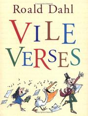 Cover of: Vile Verses by Roald Dahl, Roald Dahl